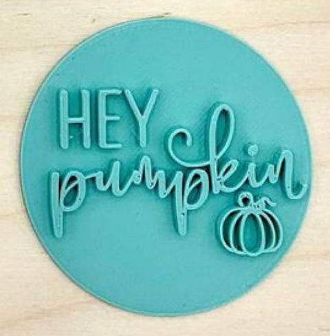 Cookie Embosser - Hey Pumpkin