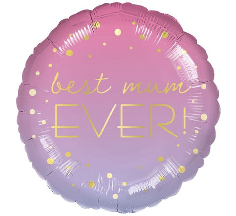 18" Best Mum Ever Ombre Balloon